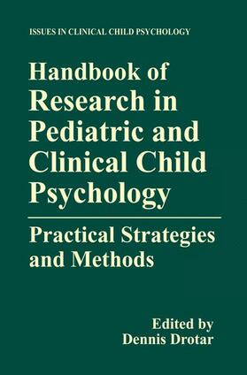 Drotar |  Handbook of Research in Pediatric and Clinical Child Psychology | Buch |  Sack Fachmedien