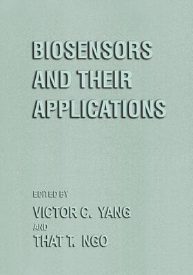 Ngo / Yang |  Biosensors and Their Applications | Buch |  Sack Fachmedien