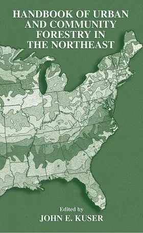 Kuser |  Handbook of Urban and Community Forestry in the Northeast | Buch |  Sack Fachmedien