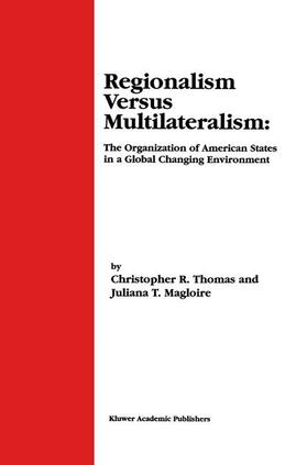 Magloire / Thomas |  Regionalism Versus Multilateralism | Buch |  Sack Fachmedien