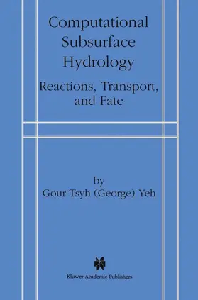  Computational Subsurface Hydrology | Buch |  Sack Fachmedien