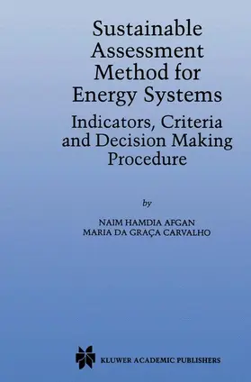 da Graca Carvalho / Afgan |  Sustainable Assessment Method for Energy Systems | Buch |  Sack Fachmedien