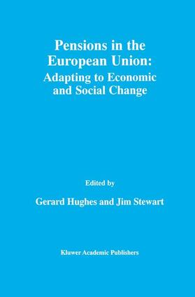 Stewart / Hughes |  Pensions in the European Union: Adapting to Economic and Social Change | Buch |  Sack Fachmedien