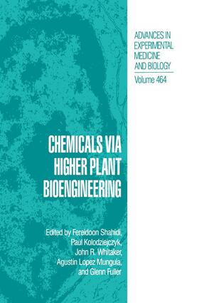 Shahidi / Kolodziejczyk / Fuller |  Chemicals via Higher Plant Bioengineering | Buch |  Sack Fachmedien