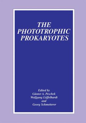 Peschek / Schmetterer / Löffelhardt |  The Phototrophic Prokaryotes | Buch |  Sack Fachmedien