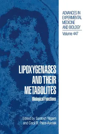 Pace-Asciak / Nigam |  Lipoxygenases and their Metabolites | Buch |  Sack Fachmedien