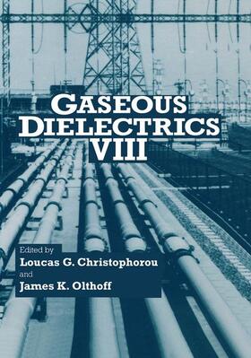 Olthoff / Christophorou |  Gaseous Dielectrics VIII | Buch |  Sack Fachmedien