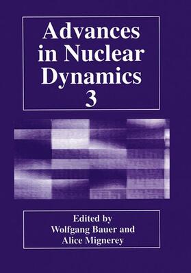 Mignerey / Bauer |  Advances in Nuclear Dynamics 3 | Buch |  Sack Fachmedien