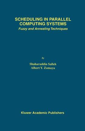 Zomaya / Salleh |  Scheduling in Parallel Computing Systems | Buch |  Sack Fachmedien