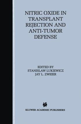 Zweier / Lukiewicz |  Nitric Oxide in Transplant Rejection and Anti-Tumor Defense | Buch |  Sack Fachmedien