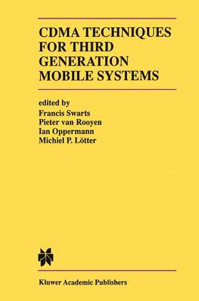 Swarts / Lötter / van Rooyen |  CDMA Techniques for Third Generation Mobile Systems | Buch |  Sack Fachmedien