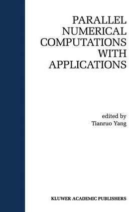 Tianruo Yang |  Parallel Numerical Computation with Applications | Buch |  Sack Fachmedien