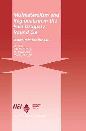Memedovic / Molle / Kuyvenhoven |  Multilateralism and Regionalism in the Post-Uruguay Round Era | Buch |  Sack Fachmedien