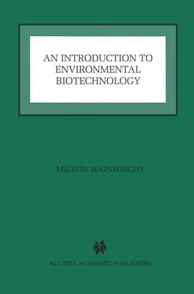 Wainwright |  An Introduction to Environmental Biotechnology | Buch |  Sack Fachmedien