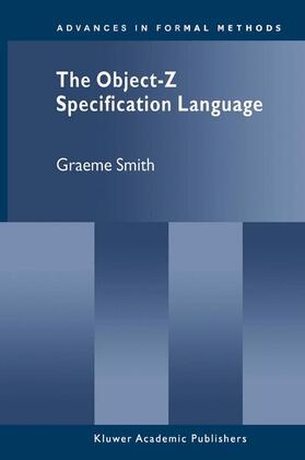 Smith |  The Object-Z Specification Language | Buch |  Sack Fachmedien