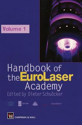 Schuocker |  Handbook of the Eurolaser Academy | Buch |  Sack Fachmedien