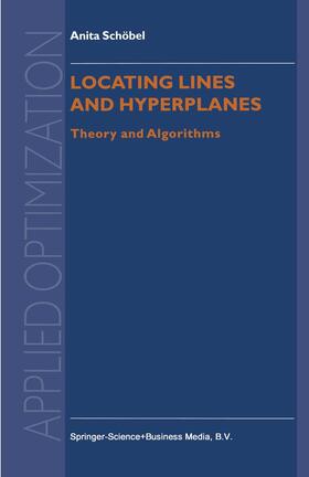 Schöbel |  Locating Lines and Hyperplanes | Buch |  Sack Fachmedien