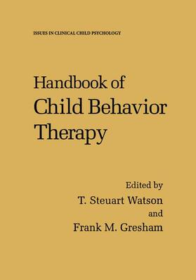 Gresham / Watson |  Handbook of Child Behavior Therapy | Buch |  Sack Fachmedien