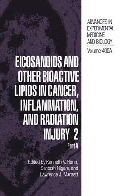 Honn / Marnett / Nigam |  Eicosanoids and Other Bioactive Lipids in Cancer, Inflammation, and Radiation Injury 2 | Buch |  Sack Fachmedien