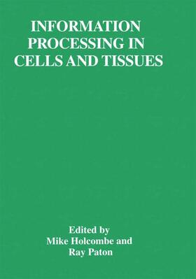 Paton / Holcombe |  Information Processing in Cells and Tissues | Buch |  Sack Fachmedien