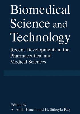 Kas / Hincal |  Biomedical Science and Technology | Buch |  Sack Fachmedien
