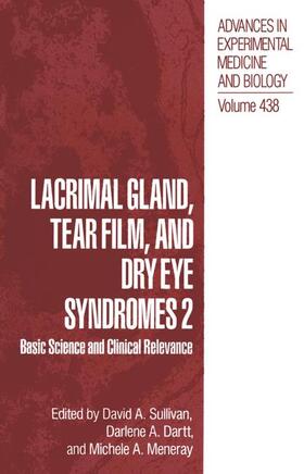 Sullivan / Meneray / Dartt |  Lacrimal Gland, Tear Film, and Dry Eye Syndromes 2 | Buch |  Sack Fachmedien