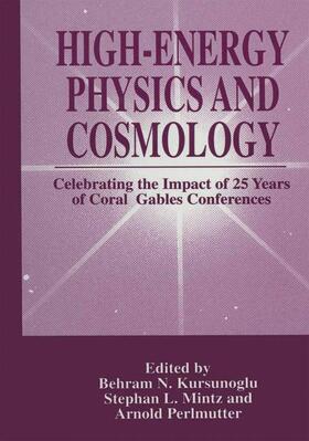 Kursunogammalu / Perlmutter / Mintz |  High-Energy Physics and Cosmology | Buch |  Sack Fachmedien