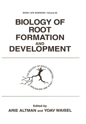 Waisel / Altman |  Biology of Root Formation and Development | Buch |  Sack Fachmedien