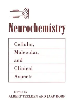 Korf / Teelken |  Neurochemistry | Buch |  Sack Fachmedien