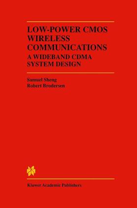 Brodersen / Sheng |  Low-Power CMOS Wireless Communications | Buch |  Sack Fachmedien