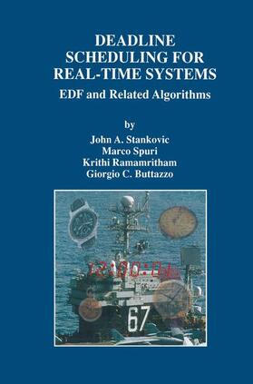 Stankovic / Buttazzo / Spuri |  Deadline Scheduling for Real-Time Systems | Buch |  Sack Fachmedien
