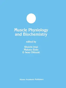 Imai / Ohtsuki / Endo |  Muscle Physiology and Biochemistry | Buch |  Sack Fachmedien