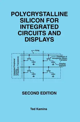 Kamins |  Polycrystalline Silicon for Integrated Circuits and Displays | Buch |  Sack Fachmedien