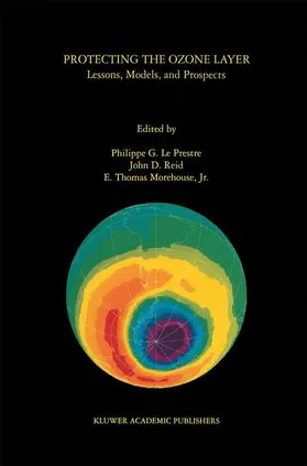 Le Prestre / Morehouse Jr. / Reid |  Protecting the Ozone Layer | Buch |  Sack Fachmedien