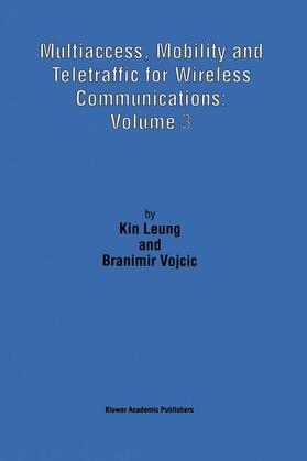 Vojcic |  Multiaccess, Mobility and Teletraffic for Wireless Communications: Volume 3 | Buch |  Sack Fachmedien