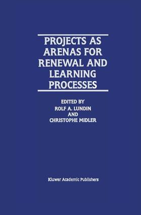 Midler / Lundin |  Projects as Arenas for Renewal and Learning Processes | Buch |  Sack Fachmedien