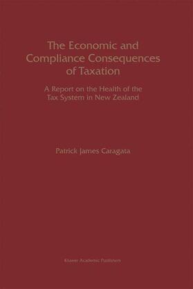 Caragata |  The Economic and Compliance Consequences of Taxation | Buch |  Sack Fachmedien