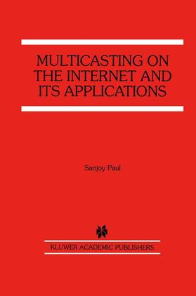 Paul |  Multicasting on the Internet and its Applications | Buch |  Sack Fachmedien