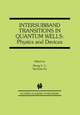 Li |  Intersubband Transitions in Quantum Wells: Physics and Devices | Buch |  Sack Fachmedien