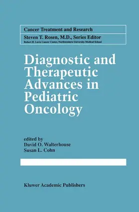 Cohn / Walterhouse |  Diagnostic and Therapeutic Advances in Pediatric Oncology | Buch |  Sack Fachmedien