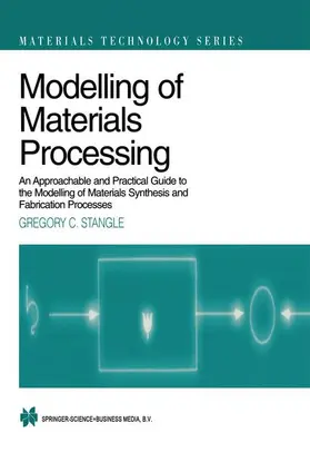 Stangle |  Modelling of Materials Processing | Buch |  Sack Fachmedien