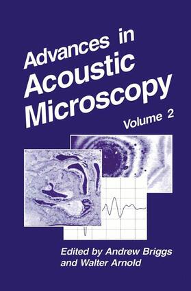 Arnold / Briggs |  Advances in Acoustic Microscopy | Buch |  Sack Fachmedien