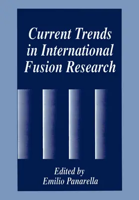 Panarella |  Current Trends in International Fusion Research | Buch |  Sack Fachmedien