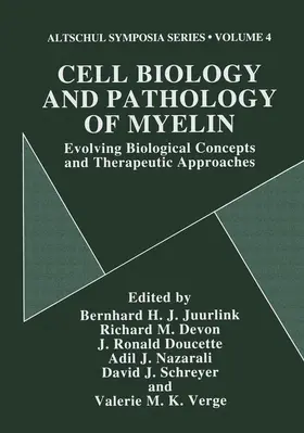 Juurlink / Devon / Verge |  Cell Biology and Pathology of Myelin | Buch |  Sack Fachmedien