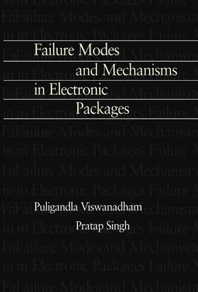 Viswanadham / Singh |  Failure Modes and Mechanisms in Electronic Packages | Buch |  Sack Fachmedien
