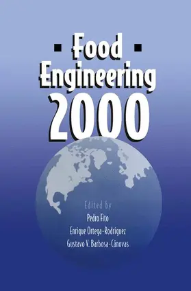 Ortega-Rodriguez / Fito |  Food Engineering 2000 | Buch |  Sack Fachmedien