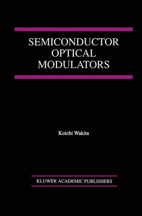 Wakita |  Semiconductor Optical Modulators | Buch |  Sack Fachmedien