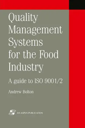 Bolton |  Quality Management Systems for the Food Industry | Buch |  Sack Fachmedien