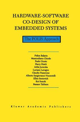 Balarin / Sangiovanni-Vincentelli / Giusto |  Hardware-Software Co-Design of Embedded Systems | Buch |  Sack Fachmedien