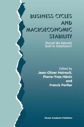 Hairault / Portier / Hénin |  Business Cycles and Macroeconomic Stability | Buch |  Sack Fachmedien